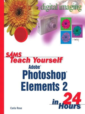 cover image of Sams Teach Yourself Adobe&#174; Photoshop&#174; Elements 2 in 24 Hours